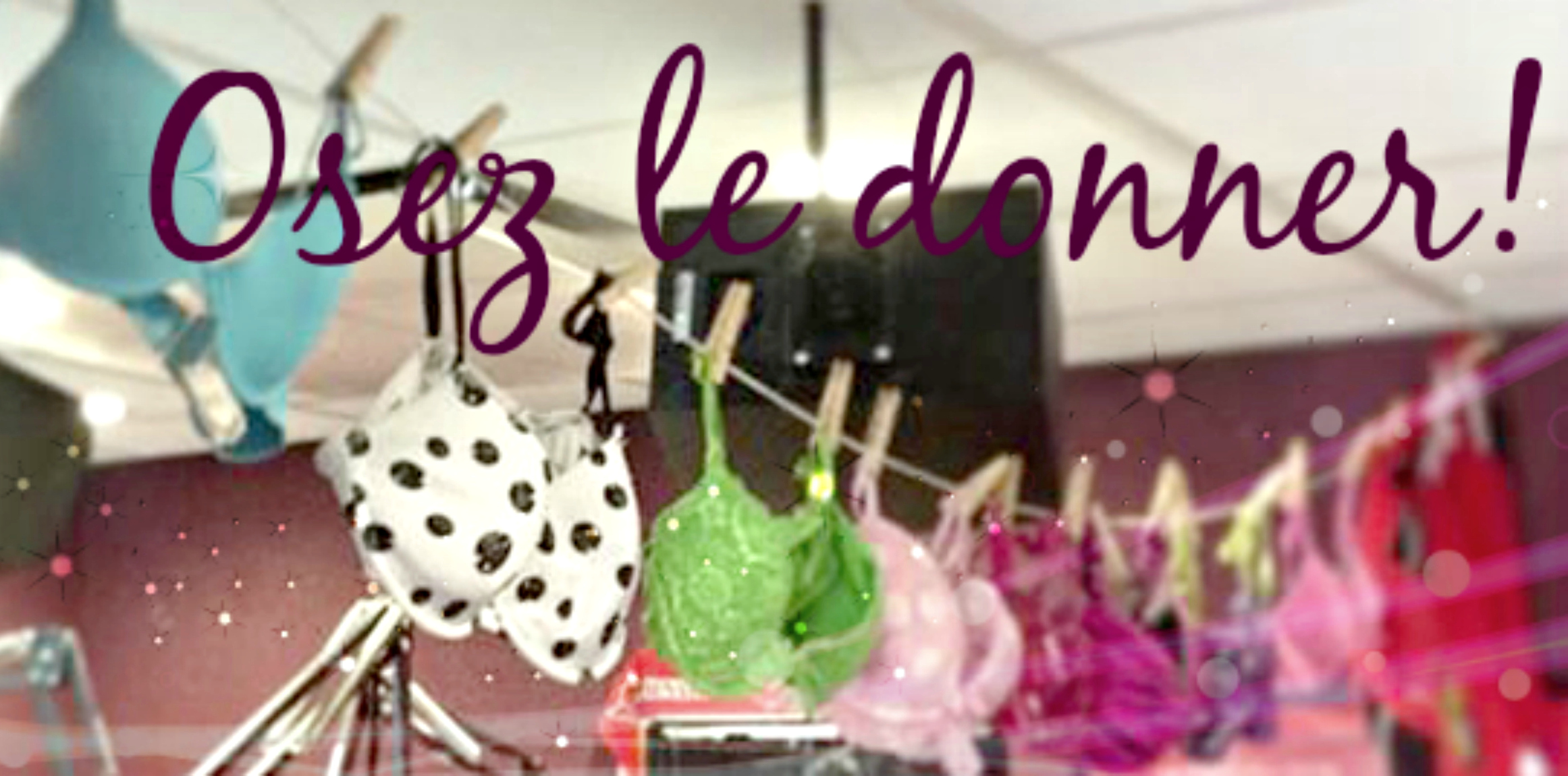 La Vie en Rose devient partenaire de la campagne Osez le donner!