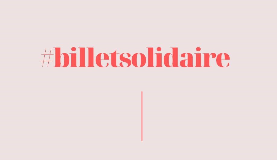 Le mouvement « billet solidaire » ou comment soutenir la culture pendant la pandémie